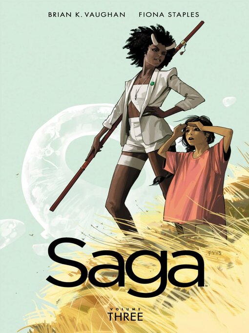 Title details for Saga (2012), Volume 3 by Brian K. Vaughan - Available